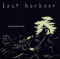 Last Harbour - My Knowen Foe