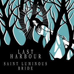 Last Harbour - St. Luminous Bride